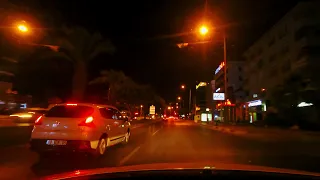 Driver's View ; Driving at Night -  Antalya HD