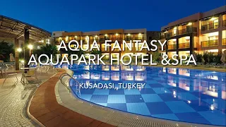 Aqua Fantasy Aquapark Hotel & Spa, Kusadasi, Turkey