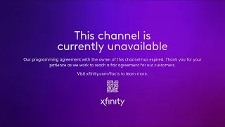 Xfinity Message Screen: This channel is currently unavailable