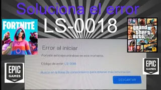 ➕Solucionar error LS-0018 de epic games➕ (cualquier juego)