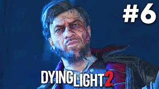 DYING LIGHT 2 Stay Human Gameplay Walkthrough Part 6 - WALTZ (Full Game)