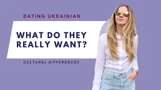 Dating Expectations of Ukrainian Girls