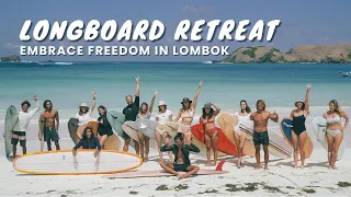 LONGBOARD SURF RETREAT - An epic week of fun in LOMBOK Indonesia !