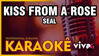 Kiss From a Rose - Seal (KARAOKE VERSION) with BACKING VOCAL🎤