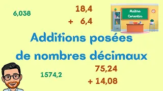 41. Addition posée de nombres décimaux (CM1, CM2 et 6e) - Maths - Calculs