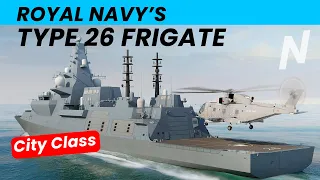 UK Royal Navy Type 26 City Class Frigate Capabilities