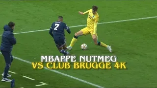 Mbappe Nutmeg vs Club Brugge • 4K • No Watermark