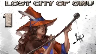 Lost City of Omu Episode 1