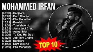 Best of M o h a m m e d I r f a n 2023 - M o h a m m e d I r f a n Hits Songs - Latest Bollywood...