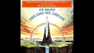 ♪ Joe Milner (With Giorgio Moroder) - Dreams We Dream (Original Soundtrack)