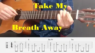 Take My Breath Away - Berlin - Fingerstyle Guitar Tutorial Tab