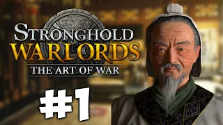 THE ART OF WAR! Stronghold: Warlords - NEW Sun Tzu Campaign Gameplay #1