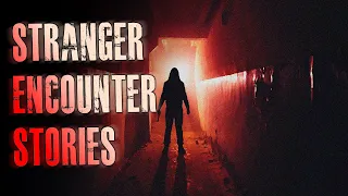 4 TRUE Creepy Stranger Encounter Horror Stories | True Scary Stories