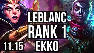 LEBLANC vs EKKO (MID) (DEFEAT) | Rank 1, Rank 1 LeBlanc, 7/3/9 | JP Challenger | v11.15