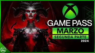 Juegos Xbox Game Pass Marzo 2024 | Segunda Mitad ✅