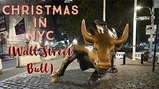 🎄Walking around NYC 🎅| Wall Street Bull | Financial District | Christmas/Holiday Season | 4K