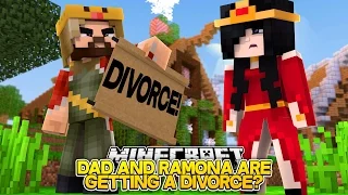 DAD AND RAMONA ARE GETTING A DIVORCE w/Little Carly and Little Kelly (Minecraft Roleplay)