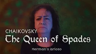 Herman's Arioso from "The Queen of Spades" [Pikovaya dama] - CHAIKOVSKY | LauraTenora | ENGLISH SUBS