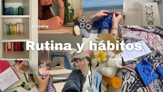 Rutina y hábitos que me hacen sentir bien 🌀🌞