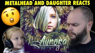 Wow ! Just Wow ! | AURORA - RUNAWAY | metalhead and daughter reacts