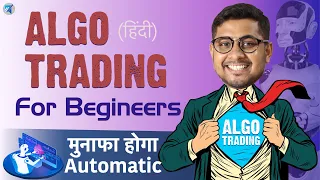 Algo Trading for Beginners | Algo Trading Kya Hai? All steps to start Algo trading | 📈 Algo Trading