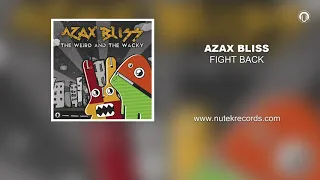 Azax Bliss - Fight Back (2013)