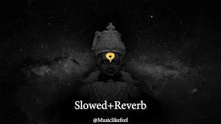 Vithu Mauli Tu Song | [Slowed+Reverb] | @Musiclikefeel | @DJNeSHofficial1  | @SaiSwarMusic