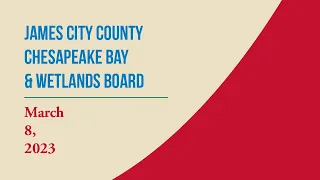 Chesapeake Bay & Wetlands Board Meetings – March 8, 2023