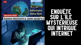 J’ENQUETE sur le mystère qui SUBMERGE Reddit et Youtube : L'île de BAHARITERRA