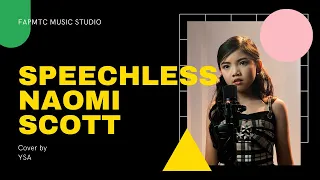 Naomi Scott - Speechless (cover by Ysa FAPMTC music studio)