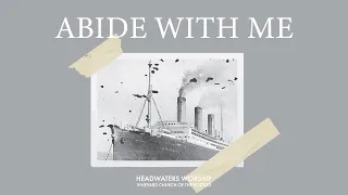 Abide With Me Lyric Video