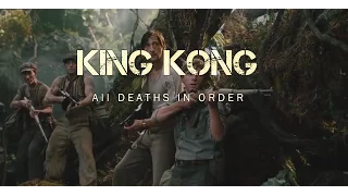 King Kong - All deaths in order 1080p HD