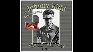 Johnny Kidd - Shakin' All Over (1960)