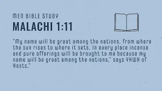 Verse By Verse Men Bible Study | Malachi 1:11 | The Book of Malachi