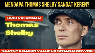 Thomas Shelby: Sebuah Konsep Menjadi High Value Man!