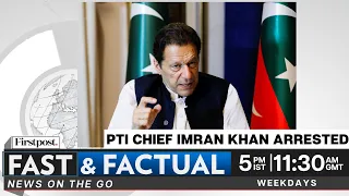 Fast & Factual LIVE: Former Pakistan PM Imran Khan Arrested | | Messi’s Saudi Al-Hilal Deal Final