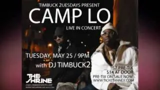 May 25th, CAMP LO - live at The Shrine for Timbuck2uesdays (Reminisce)