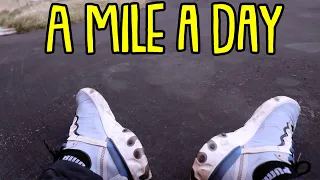 i ran a mile everyday for 30 days...