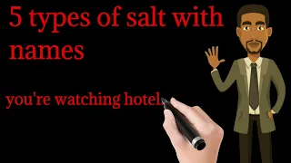 #Hoteliers 5 types of salt with name #salt  types of salt different types of salt