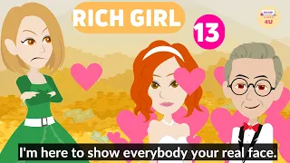 Rich Girl Episode 13 -  English Story 4U - Learn English Through Story - Animated English