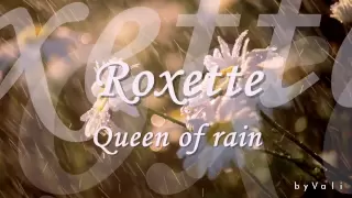 Roxette - Queen of rain