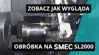 Sztywność i precyzja w obróbce: SMEC SL2000