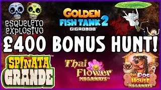 £400 Bonus Hunt!!