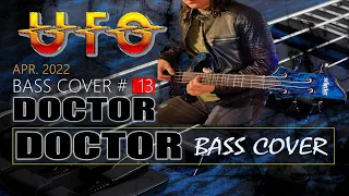 Doctor Doctor - UFO | BASS COVER with Lyrics | Boriss Andean