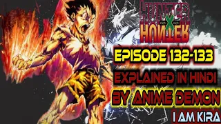 Hunter x Hunter Episode 132-133 Explained In Hindi || Anime In Hindi || By Anime Demon i am kira