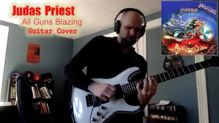 Judas Priest - All Guns Blazing (Guitar Cover)