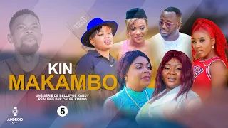 " KIN MAKAMBO" EPISODE 5