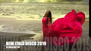 NEW ITALO DISCO 2019 ( DJ MALAJKA 107 )