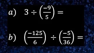 División de fracciones con parentesis , numero entero entre fraccion negativa entre parentesis