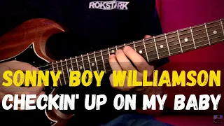 How To Play "Checkin' Up On My Baby" by Sonny Boy Williamson